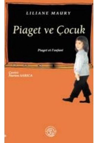 Piaget ve Çocuk