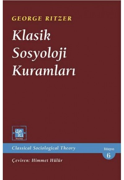 Klasik Sosyoloji Kuramları