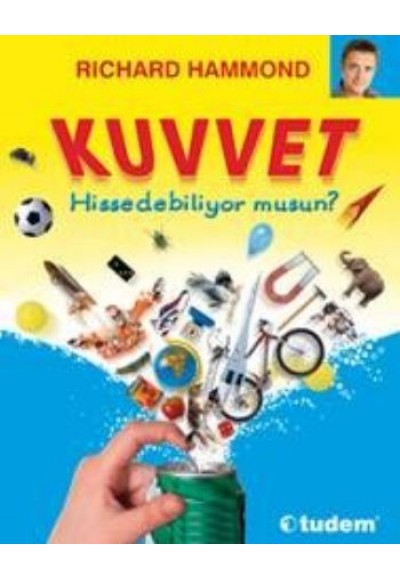 Kuvvet Hissedebiliyor musun?