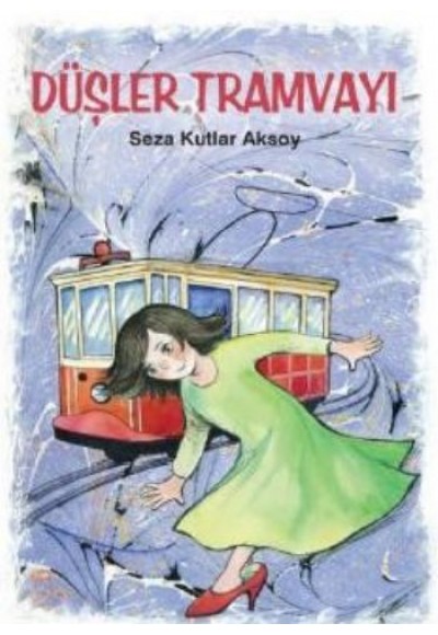 Düşler Tramvayı