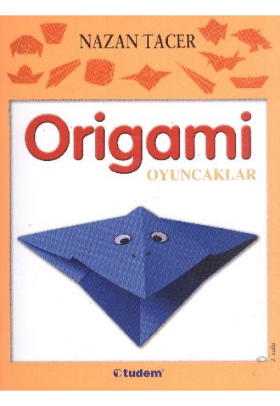 Origami / Oyuncaklar