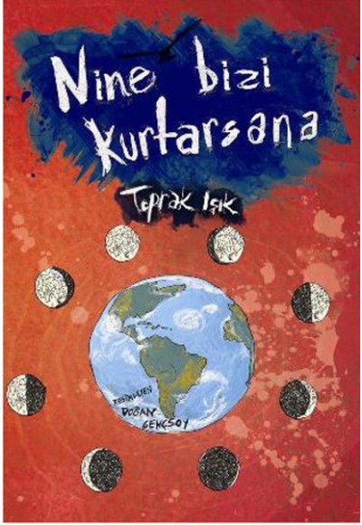 Nine Bizi Kurtarsana