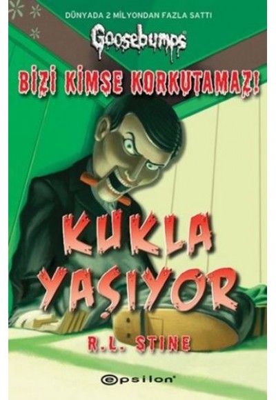 Kukla Yaşıyor / Bizi Kimse Korkutamaz