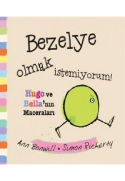 Bezelye Olmak Istemiyorum