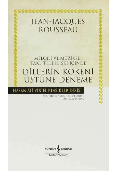 Dillerin Kökeni Üstüne Deneme - Hasan Ali Yücel Klasikleri (Ciltli)