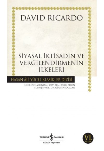 Siyasal İktisadın ve Vergilendirmenin İlkeleri - Hasan Ali Yücel Klasikleri