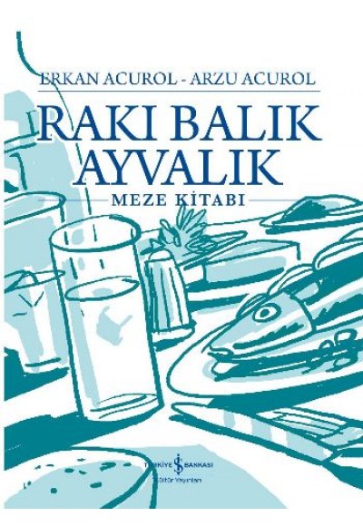 Rakı Balık Ayvalık