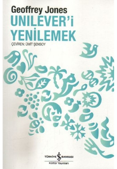 Unilever'i Yenilemek