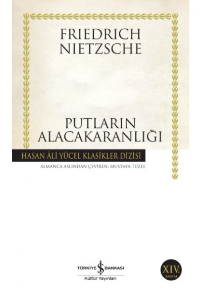 Putların Alacakaranlığı - Hasan Ali Yücel Klasikleri