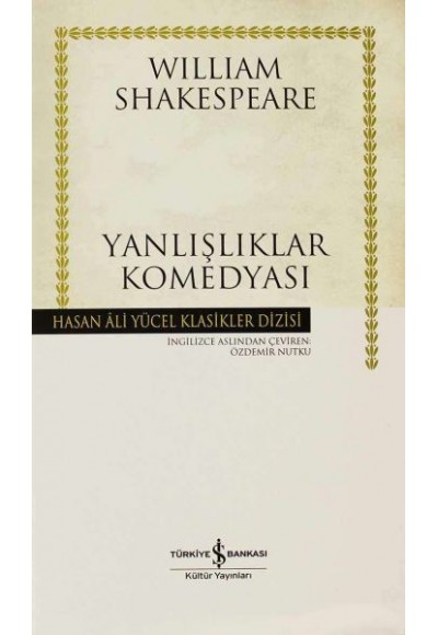 Yanlışlıklar Komedyası - Hasan Ali Yücel Klasikleri (Ciltli)