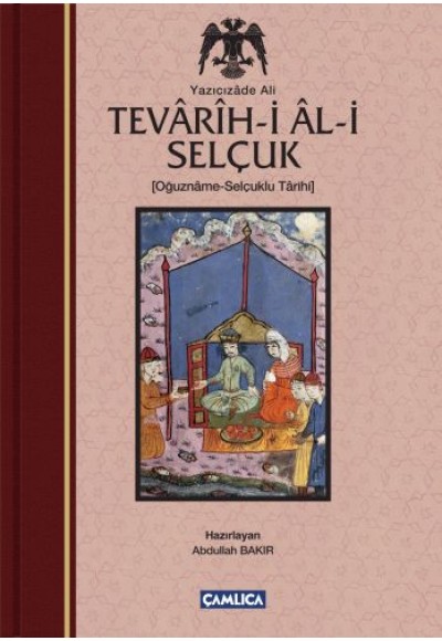 Tevârîh-i Âl-i Selçuk - Selçuklu Tarihi (Ciltli)