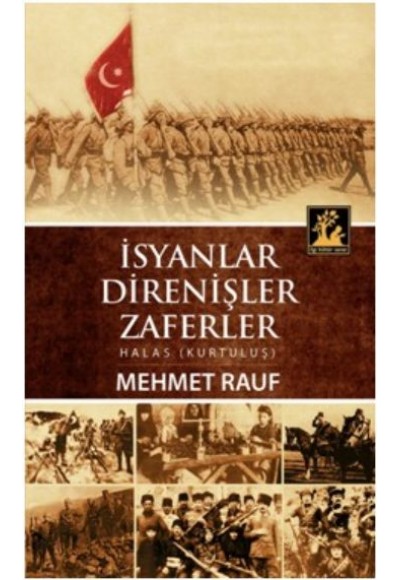 İsyanlar Direnişler Zaferler