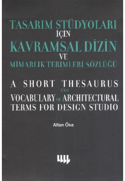 Tasarım Stüdyoları İçin Kavramsal Dizin ve Mimarlık terimleri Sözlüğü