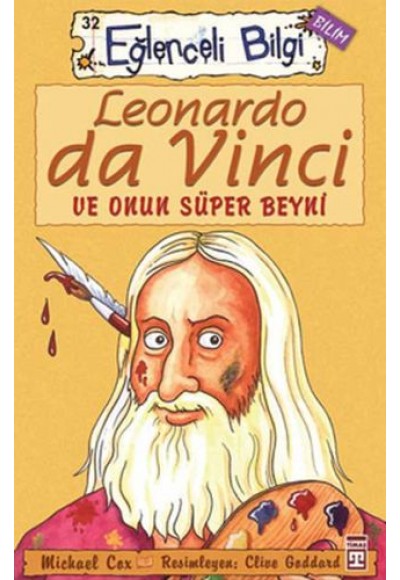 Leonardo da Vinci ve Onun Süper Beyni