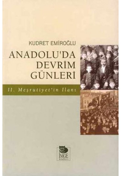 Anadolu’da Devrim Günleri