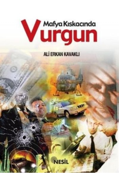 Mafya Kıskacında Vurgun