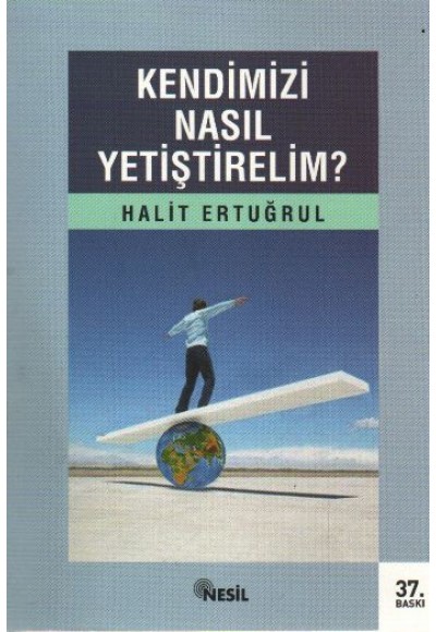 Kendimizi Nasıl Yetiştirelim?