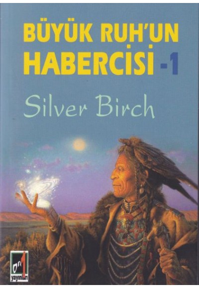 Büyük Ruh'un Habercisi 1